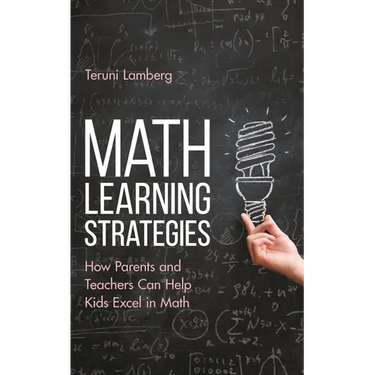 Math Learning Strategies: How Parents and Teachers Can Help Kids Excel in Math