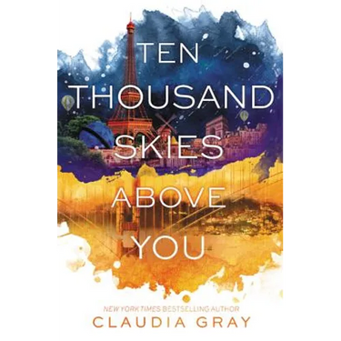 Ten Thousand Skies Above You