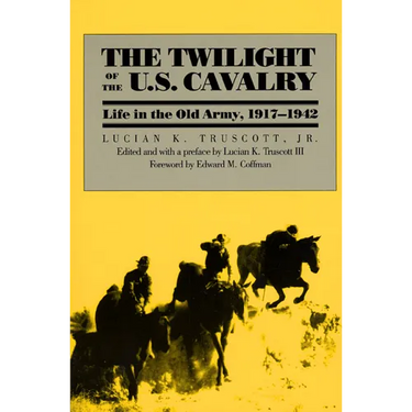 The Twilight of the U.S. Cavalry