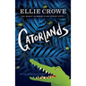 Gatorlands: The Worst Summer Ever Series Book 1