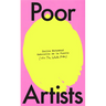 Poor Artists: A Quest Into the Art World