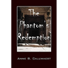 The Phantom's Redemption