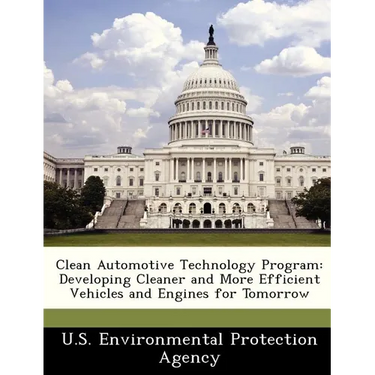 Clean Automotive Technology Program: Developing Cleaner and More Efficient Vehicles and Engines for Tomorrow