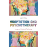 Adaptation and Psychotherapy: Langs and Analytical Psychology