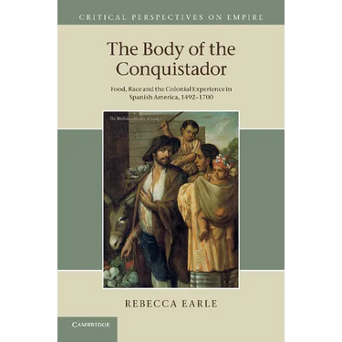 The Body of the Conquistador
