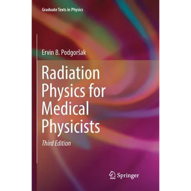 Radiation Physics for Medical Physicists