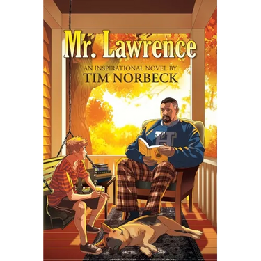 Mr. Lawrence: An Inspirational Novel
