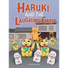 Haruki and the Laughing Cats
