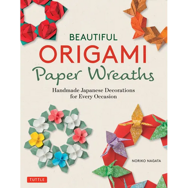Beautiful Origami Paper Wreaths: Handmade Japanese Decorations for Every Occasion