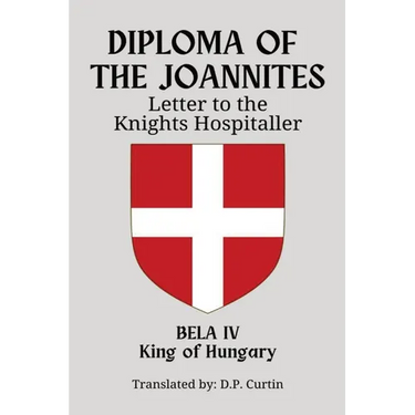 Diploma of the Joannites: Letter to the Knights Hospitaller