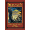 Dragonkin Book One, Wyvernwood