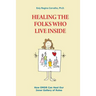 Healing the Folks Who Live Inside: How EMDR Can Heal Our Inner Gallery of Roles
