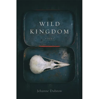 Wild Kingdom: Poems