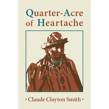 Quarter-Acre of Heartache