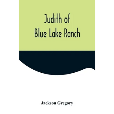 Judith of Blue Lake Ranch