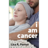 I Am Cancer