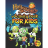 Halloween Activity Books For Kids Ages 6-10: A Scary and Funny Kids Halloween Learning Activity Book for Coloring, Dot to Dot, Word Search, Tic Tac To