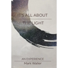 It's All About The Light: An Experience