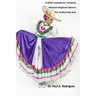A Multi-unicultural Inclusion Mexican Regional Dances For Performing Arts