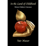 In the Land of Childhood: Hebrew Children's Literature