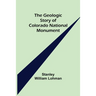 The Geologic Story of Colorado National Monument