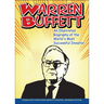 Warren Buffett: An Illustrated Biography of the World's Most Successful Investor