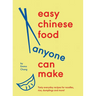 Easy Chinese Food Anyone Can Make
