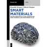 Smart Materials: Electro-Rheological Fluids, Piezoelectric Smart Materials, and Shape Memory Alloys