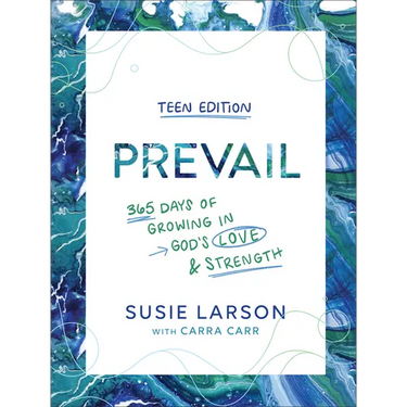 Prevail Teen Edition: 365 Days of Growing in God's Love and Strength