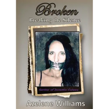 BROKEN Breaking the Silence: Revised 2018