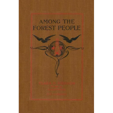 Among the Forest People (Yesterday's Classics)