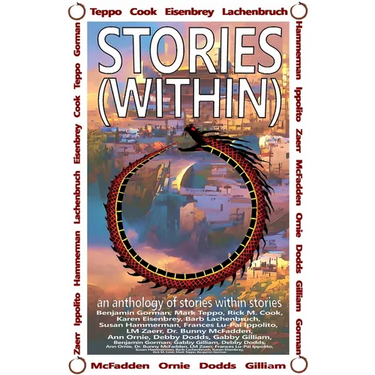 Stories (Within): An Anthology of Stories Within Stories