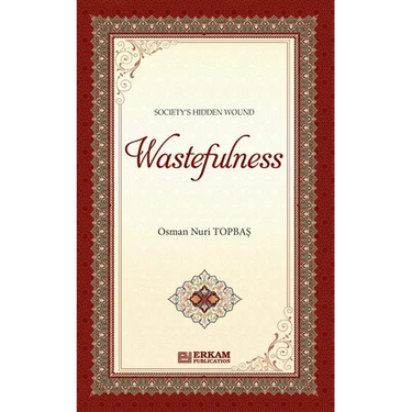 Society Hidden Wound - Wastefulness