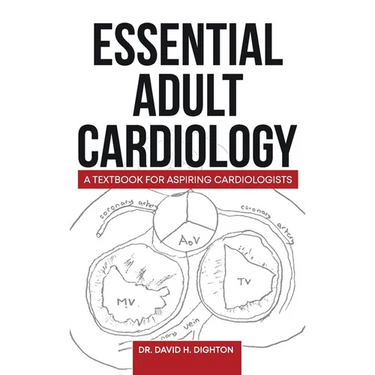 Essential Adult Cardiology: A Textbook for Aspiring Cardiologists