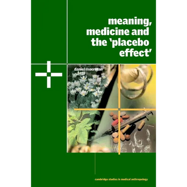 Meaning, Medicine and the 'Placebo Effect'