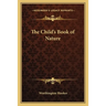 The Child's Book of Nature