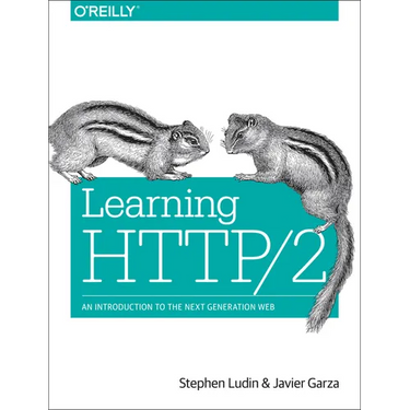 Learning HTTP/2: A Practical Guide for Beginners