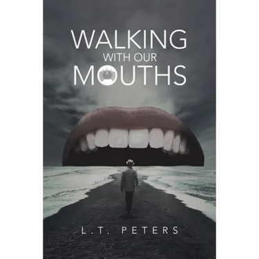 Walking with Our Mouths