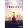 Caroline: Little House, Revisited