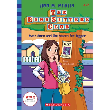 Mary Anne and the Search for Tigger (the Baby-Sitters Club #25): Volume 25