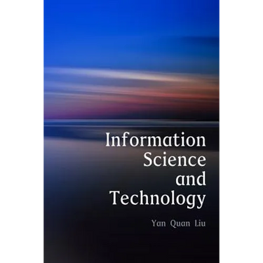 Information Science and Technology, An Introduction for Librarians