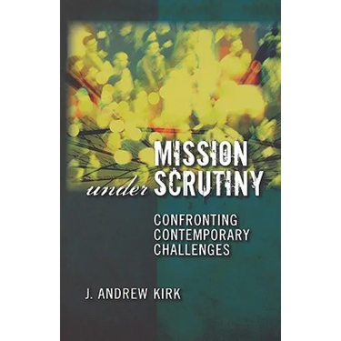 Mission Under Scrutiny: Confronting Contemporary Challenges