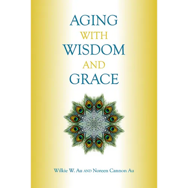 Aging with Wisdom and Grace