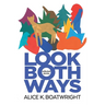Look Both Ways: Collected Stories