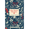 Jane Austen's Christmas: The Festive Season in Georgian England