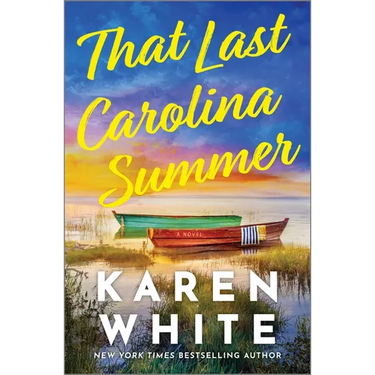 That Last Carolina Summer: A Gripping Southern Tale of Sisterhood, Secrets, and the Haunting Power of the Past