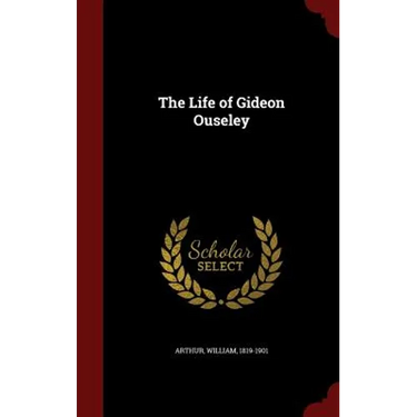 The Life of Gideon Ouseley