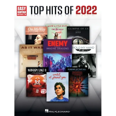 Top Hits of 2022 - Easy Guitar Songbook with Notes, Tab, and Lyrics