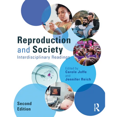 Reproduction and Society: Interdisciplinary Readings