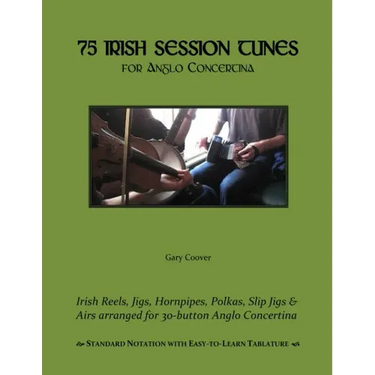 75 Irish Session Tunes for Anglo Concertina
